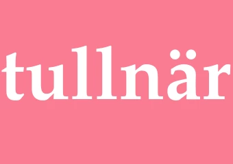 Synonym tullnär