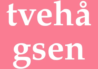 Synonym tvehågsen