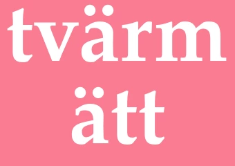 Synonym tvärmätt