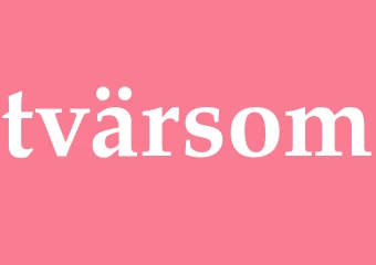 Synonym tvärsom