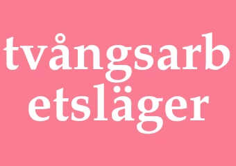 Synonym tvångsarbetsläger