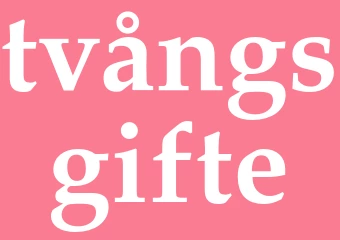 Synonym tvångsgifte