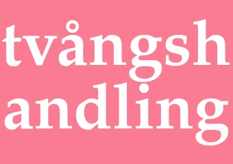 Synonym tvångshandling