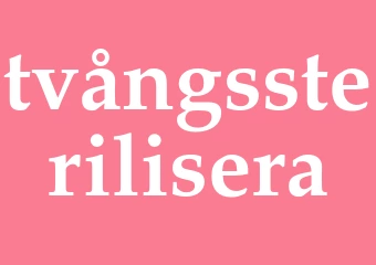 Synonym tvångssterilisera