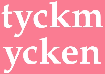 Synonym tyckmycken