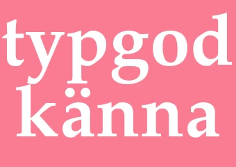 Synonym typgodkänna
