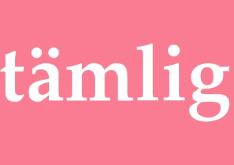 Synonym tämlig
