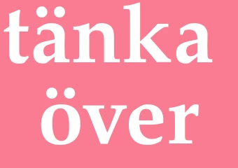 Synonym tänka över