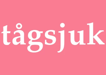 Synonym tågsjuk