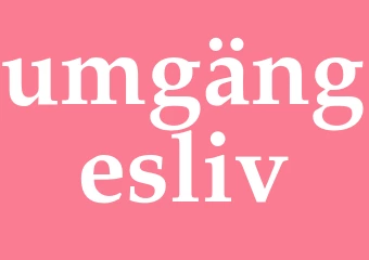 Synonym umgängesliv