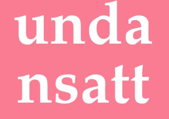 Synonym undansatt