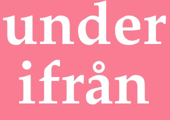 Synonym underifrån
