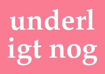 Synonym underligt nog