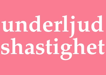 Synonym underljudshastighet