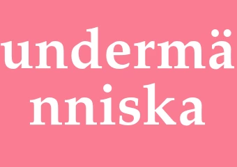 Synonym undermänniska