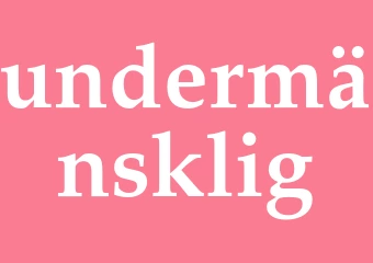 Synonym undermänsklig