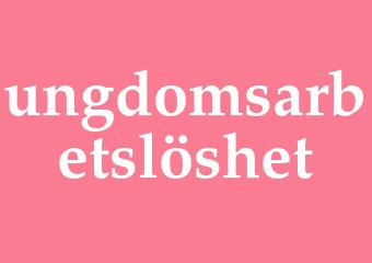 Synonym ungdomsarbetslöshet