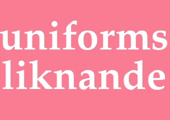Synonym uniformsliknande