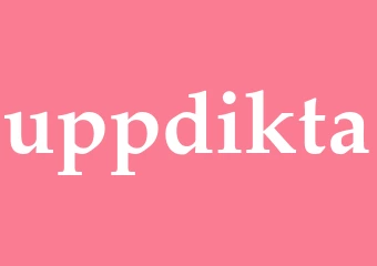 Synonym uppdikta