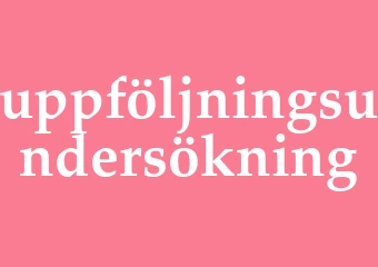 Synonym uppföljningsundersökning