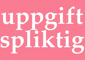 Synonym uppgiftspliktig