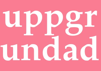 Synonym uppgrundad