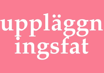 Synonym uppläggningsfat