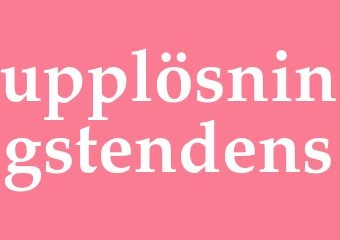 Synonym upplösningstendens