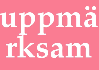 Synonym uppmärksam
