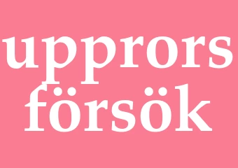 Synonym upprorsförsök