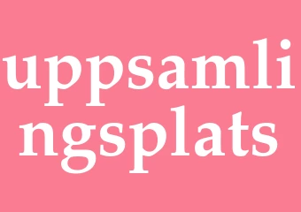 Synonym uppsamlingsplats