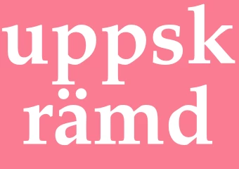 Synonym uppskrämd