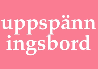 Synonym uppspänningsbord