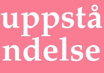 Synonym uppståndelse