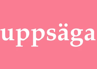 Synonym uppsäga