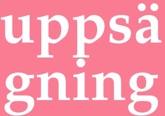 Synonym uppsägning