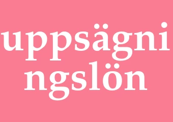 Synonym uppsägningslön