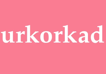 Synonym urkorkad