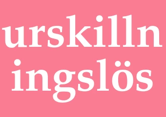 Synonym urskillningslös