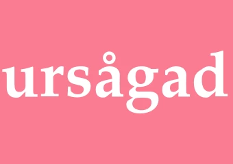 Synonym ursågad