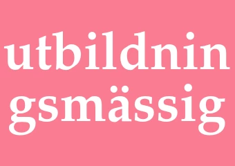 Synonym utbildningsmässig
