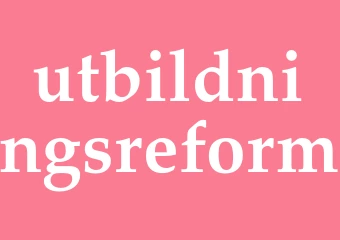 Synonym utbildningsreform