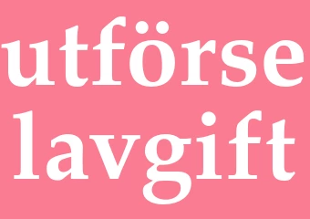 Synonym utförselavgift