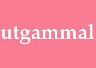 Synonym utgammal