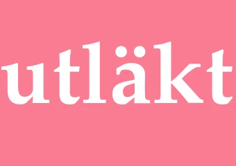 Synonym utläkt