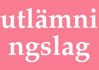 Synonym utlämningslag