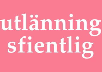 Synonym utlänningsfientlig