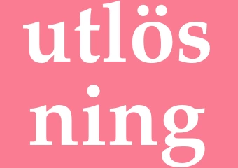 Synonym utlösning