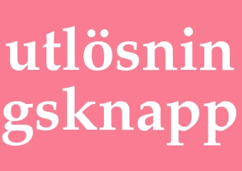 Synonym utlösningsknapp