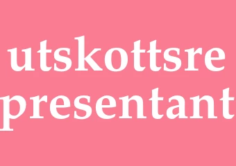Synonym utskottsrepresentant